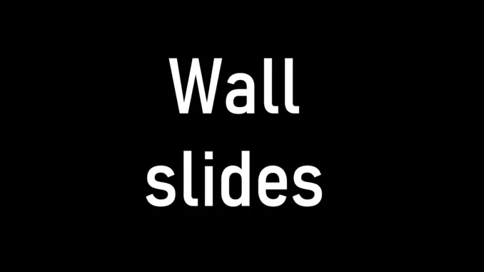 wall slides